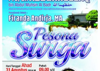 Tabligh Akbar Syaikh Prof. Dr. ‘Abdur Razzaq bin ‘Abdil Muhsin Al-’Abbad Al-Badr – “Pesona Surga” di Masjid Istiqlal Jakarta, Ahad, 31 Agustus 2014