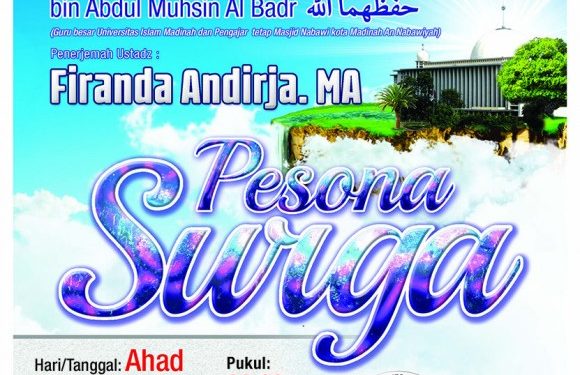 Tabligh Akbar Syaikh Prof. Dr. ‘Abdur Razzaq bin ‘Abdil Muhsin Al-’Abbad Al-Badr – “Pesona Surga” di Masjid Istiqlal Jakarta, Ahad, 31 Agustus 2014