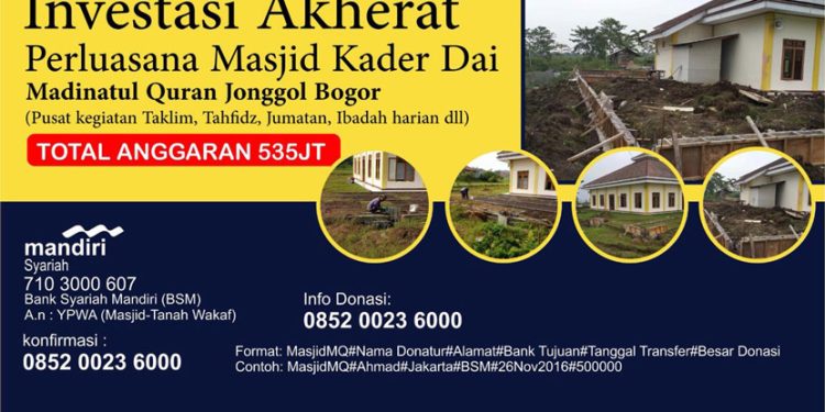 Investasi Akherat: Perluasan Masjid Kader Dai Madinatul Quran