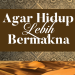 Download Ebook Gratis – Agar Hidup Lebih Bermakna (Ustadz Firanda Andirja)