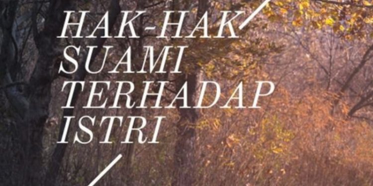 EBOOK – HAK-HAK SUAMI TERHADAP ISTRI