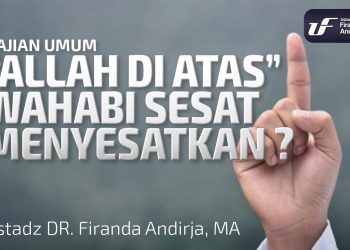 “Allah Di Atas”, Wahabi Sesat Menyesatkan ? – Video