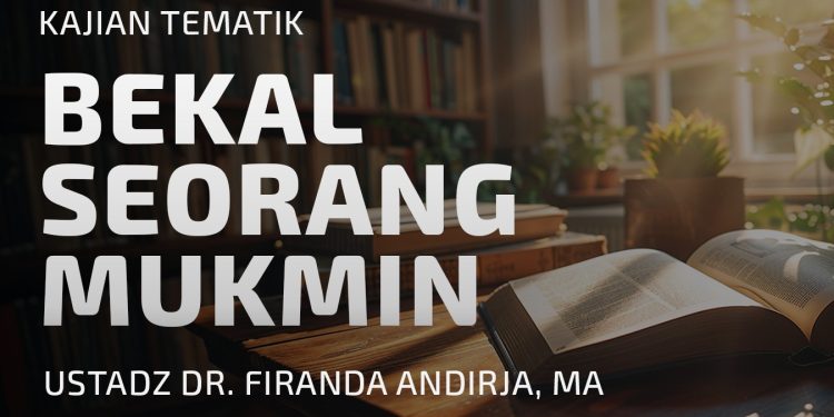 Bekal Seorang Mukmin