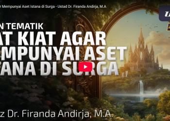 KIAT-KIAT MEMBANGUN ISTANA DI SURGA