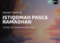 Menjaga Keistiqamahan Ibadah Pasca Ramadhan